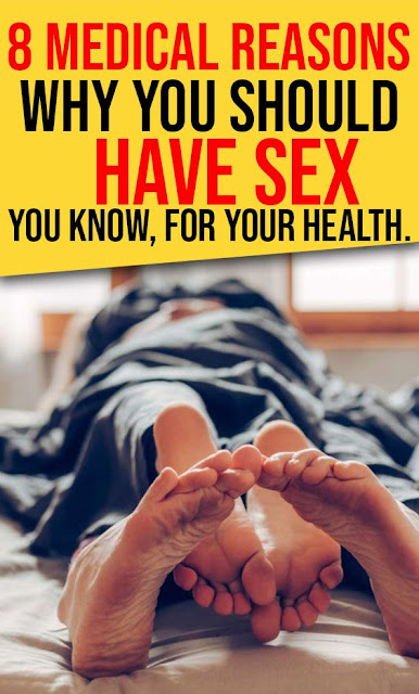 8 Medical Reasons Why You Should Have Sex You Know For Your Health Healthmgz Healthy